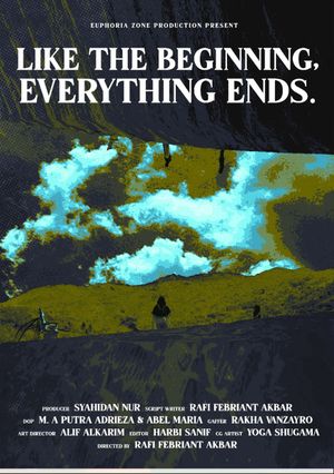 Like the Beginning, Everything Ends's poster image