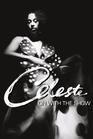 Celeste: On With The Show's poster