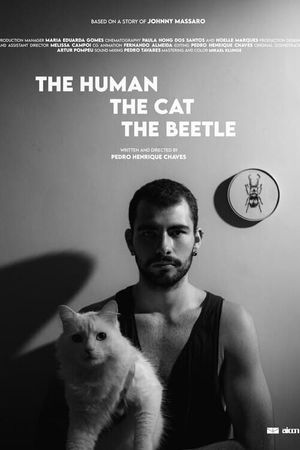 The Human, the Cat, the Beetle's poster