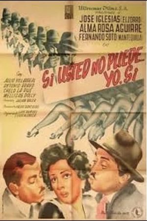 Si usted no puede, yo sí's poster