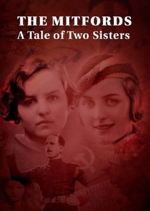 The Mitfords: A Tale of Two Sisters's poster image