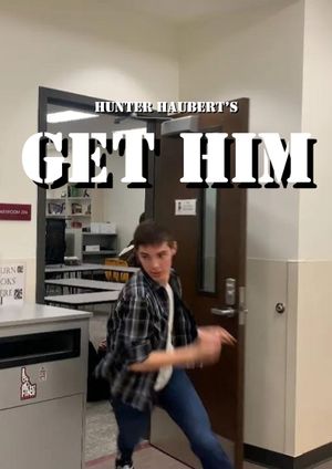 Get Him - The Director's Cut's poster