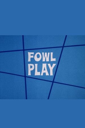 Fowl Play's poster