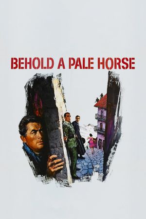 Behold a Pale Horse's poster
