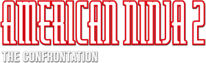 American Ninja 2: The Confrontation's poster