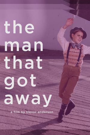 The Man that Got Away's poster