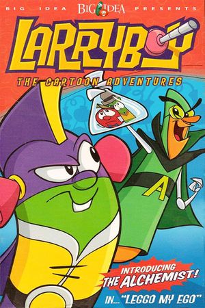 VeggieTales: LarryBoy in Leggo my Ego!'s poster