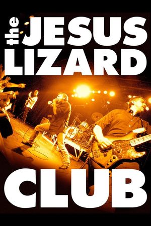 The Jesus Lizard: Club's poster