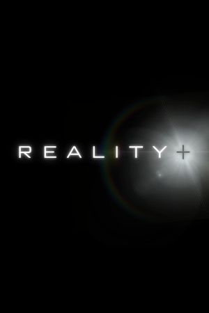 Reality+'s poster