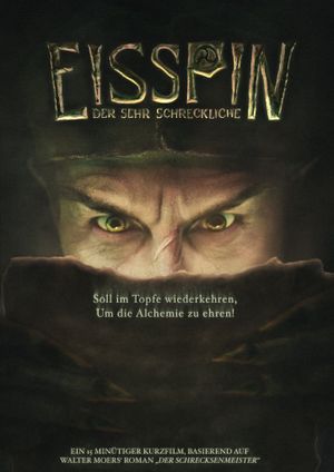 Eisspin, the Oh So Terrible's poster