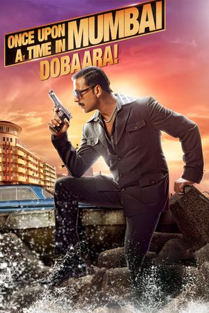 Once Upon a Time in Mumbaai Dobara's poster