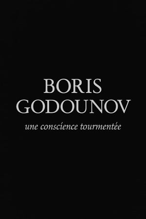 Boris Godounov, une conscience tourmentée's poster