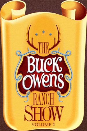 The Buck Owens Ranch Show, Vol. 2's poster