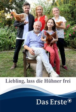 Liebling, lass die Hühner frei's poster