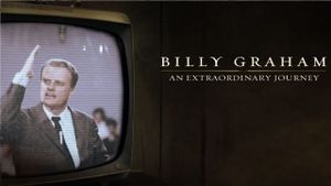 Billy Graham: An Extraordinary Journey's poster