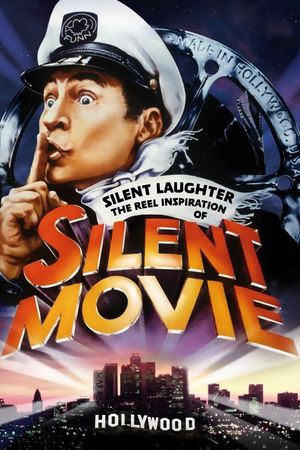 Silent Laughter: The Reel Inspirations of 'Silent Movie''s poster
