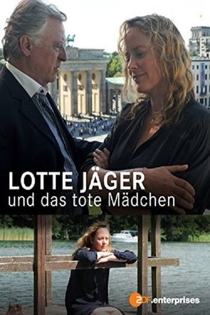 Lotte Jäger und das tote Mädchen's poster