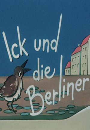Ick und die Berliner's poster