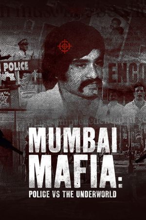 Mumbai Mafia: Police vs the Underworld's poster image