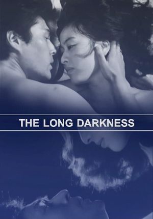 The Long Darkness's poster