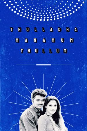 Thulladha Manamum Thullum's poster