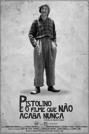 Pistolino e o Filme que não Acaba Nunca's poster