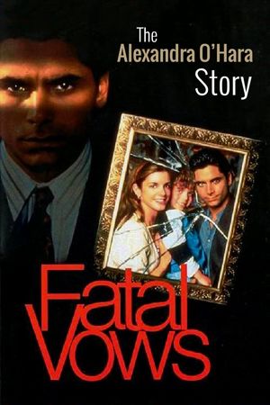Fatal Vows: The Alexandra O'Hara Story's poster