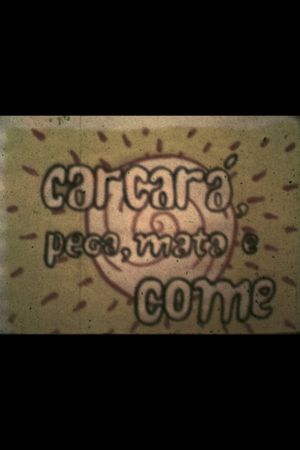 Carcará, Pega, Mata e Come's poster