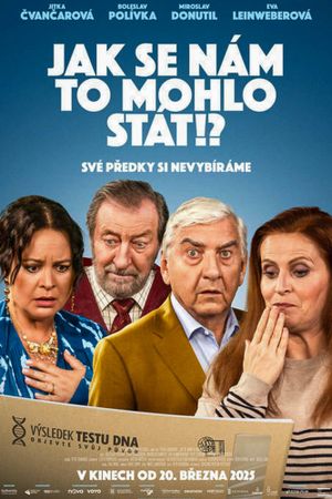Jak se nám to mohlo stát!?'s poster