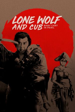 Lone Wolf and Cub: Baby Cart in Peril's poster