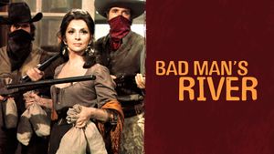 Bad Man's River's poster