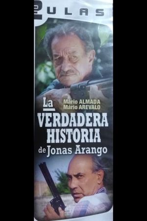 La verdadera historia de Jonas Arango's poster
