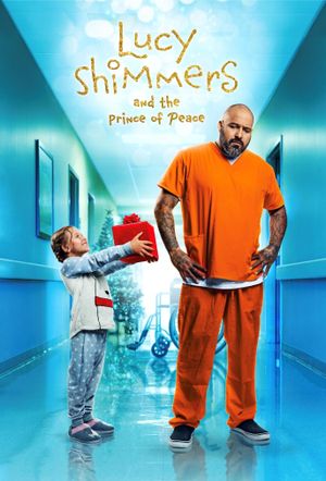 Lucy Shimmers and the Prince of Peace's poster