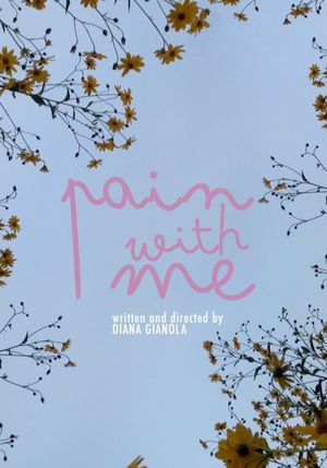 Pain with me's poster