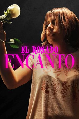 El Rosado Encanto's poster