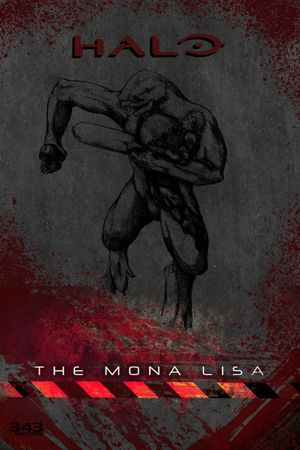 Halo: The Mona Lisa's poster