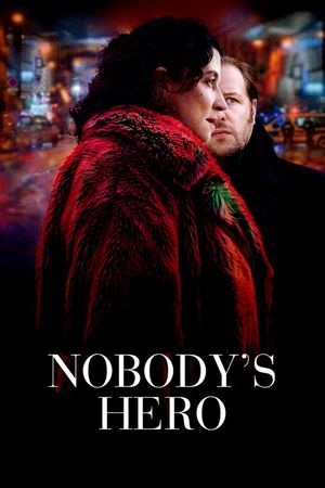 Nobody's Hero's poster