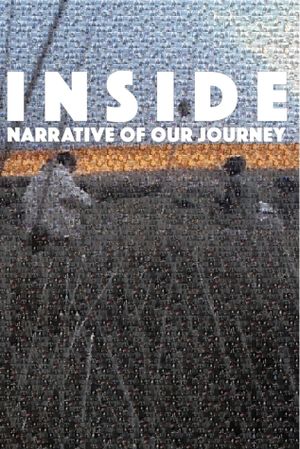 INSIDE: Narrative of Our Journey's poster