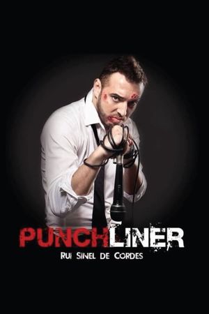 Rui Sinel de Cordes: Punchliner's poster