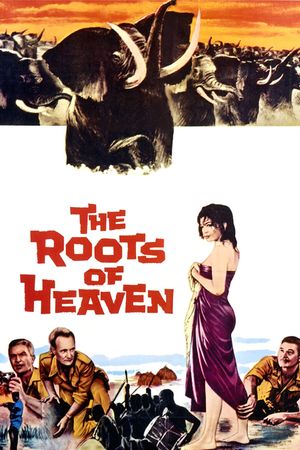 The Roots of Heaven's poster