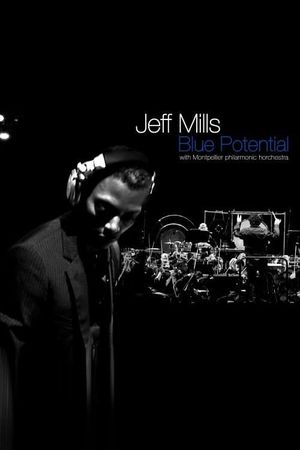 Jeff Mills - Blue Potential's poster