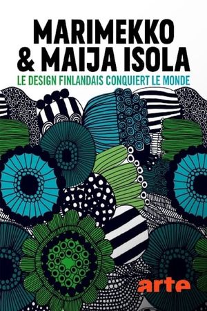 Marimekko & Maija Isola - Le design finlandais conquiert le monde's poster