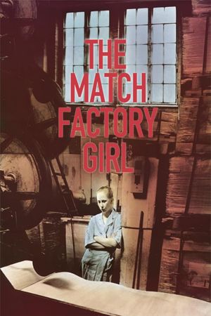 The Match Factory Girl's poster