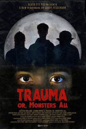 Trauma or, Monsters All's poster image
