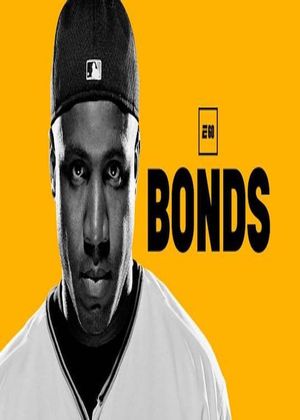 E60 Presents:  Bonds's poster