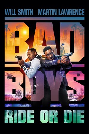 Bad Boys: Ride or Die's poster