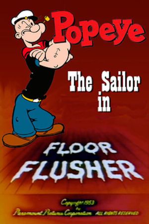 Floor Flusher's poster