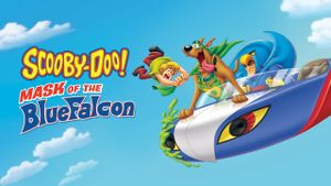 Scooby-Doo! Mask of the Blue Falcon's poster