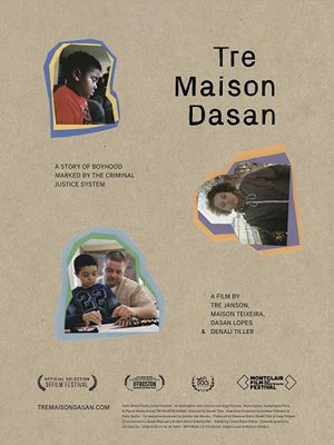 Tre Maison Dasan's poster