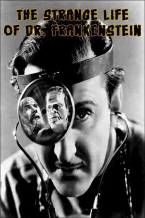 The Strange Life of Dr. Frankenstein's poster